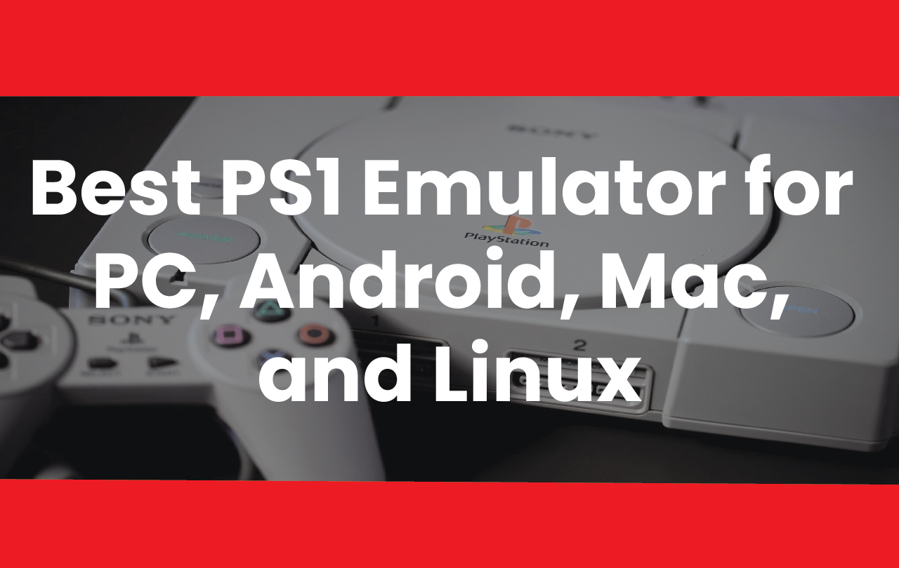 best mac ps1 emulator 2017